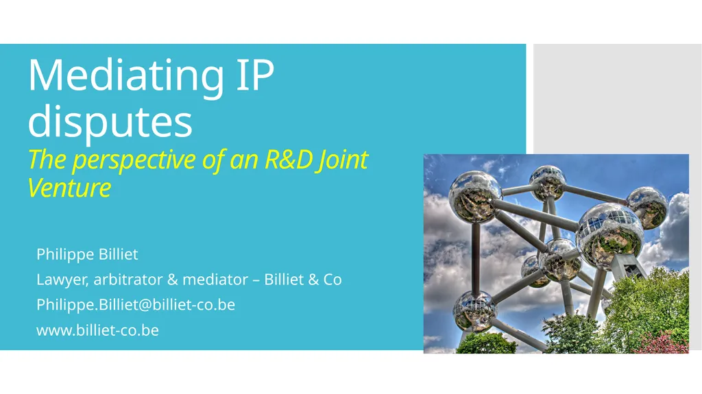 Mediating IP disputes The perspective of an R&D - slide 1 of 16