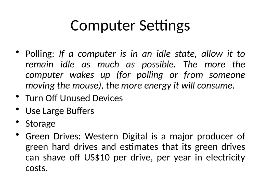 Unit II Chapter 1: Minimizing Power Usage Power - slide 17 of 17