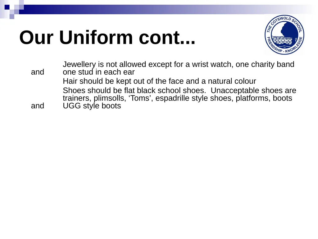 The Cotswold School 2014-15 Welcome back ! Our - slide 7 of 17