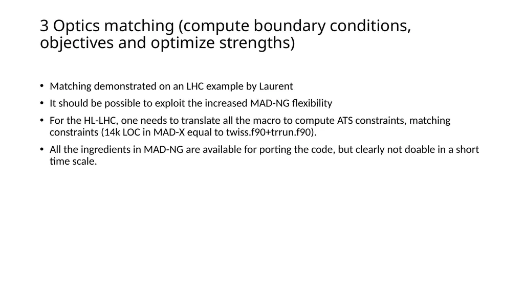MAD-NG experience and outlook for LHC and HL-LHC - slide 6 of 14