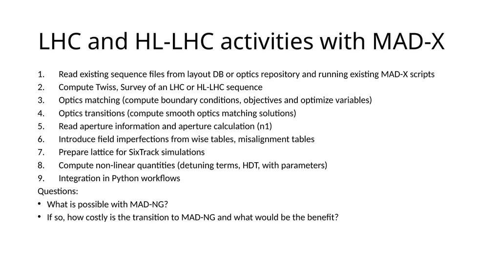 MAD-NG experience and outlook for LHC and HL-LHC - slide 2 of 14