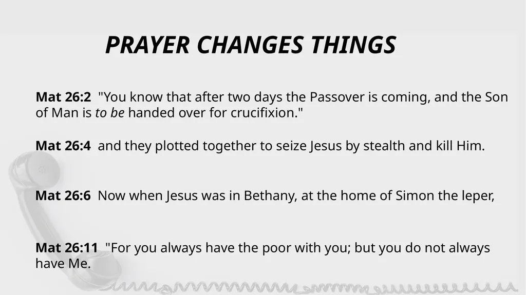CONVERSATIONS WITH GOD PRAYER CHANGES THINGS 1Th - slide 3 of 11