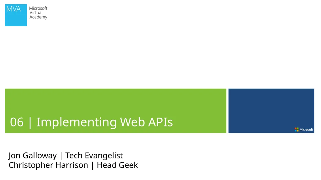 06 | Implementing Web APIs Jon Galloway | Tech - slide 1 of 11