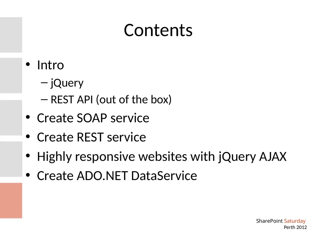 Custom REST services and jQuery AJAX Building your - slide 3 of 20