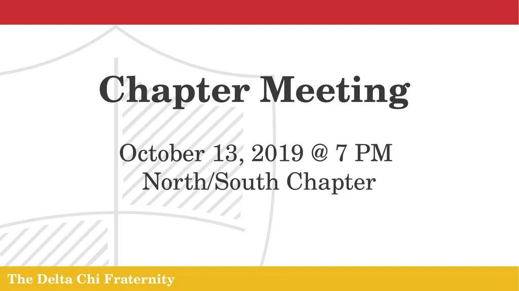 The Delta Chi Fraternity Chapter Meeting October - slide 1 of 24