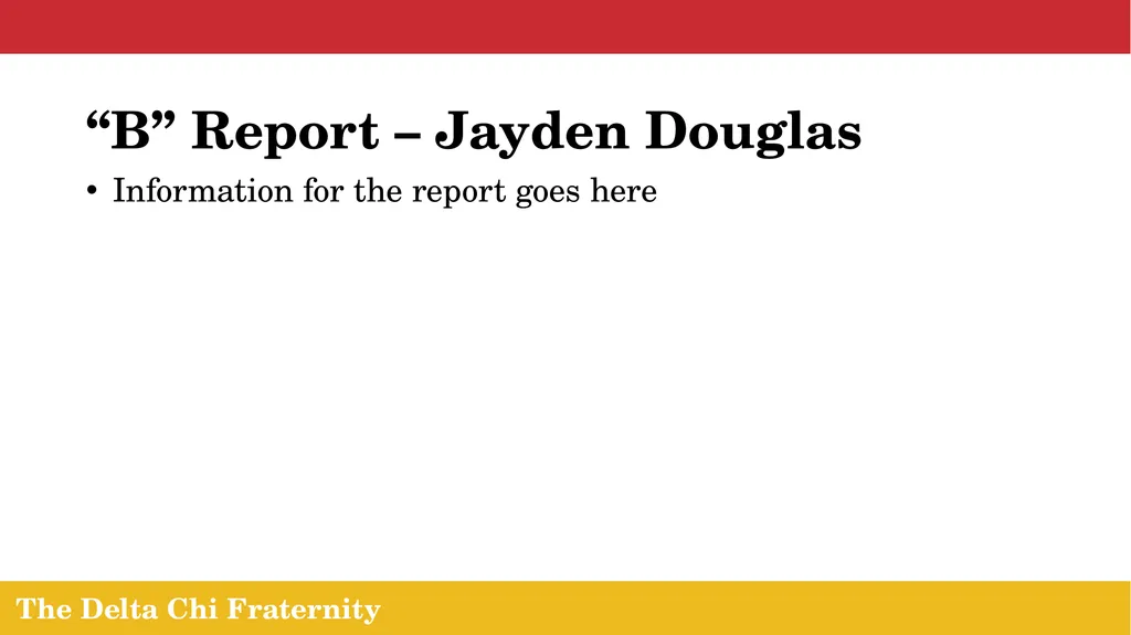 The Delta Chi Fraternity Chapter Meeting October - slide 6 of 24