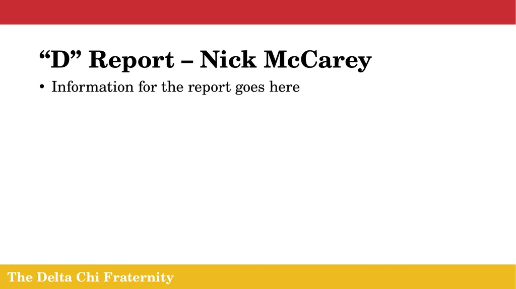 The Delta Chi Fraternity Chapter Meeting October - slide 8 of 24