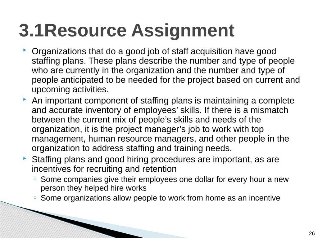 Chapter 9: Project Resource Management Note: See - slide 26 of 41