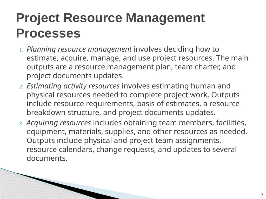 Chapter 9: Project Resource Management Note: See - slide 7 of 41