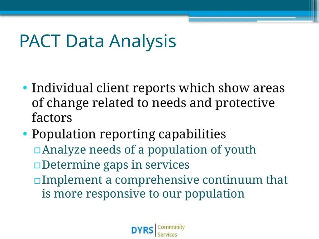DYRS Systems Improvements Matching Risk and Needs - slide 22 of 44
