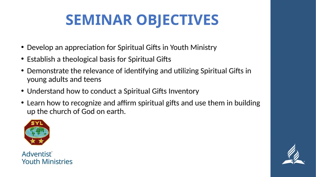 Seminar 8 – Serving Spiritual Giftedness and - slide 3 of 19
