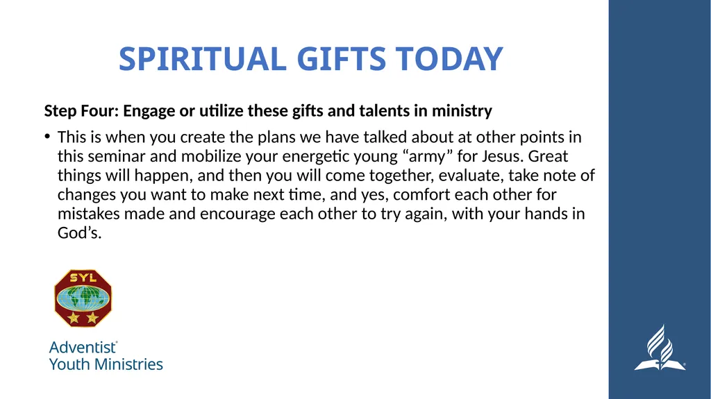 Seminar 8 – Serving Spiritual Giftedness and - slide 14 of 19