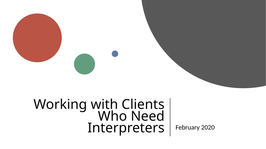 Working with Clients Who Need Interpreters - slide 1 of 20