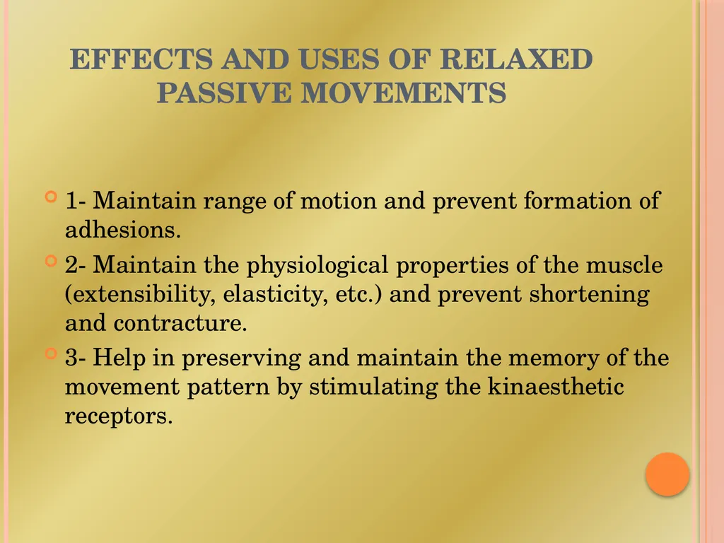 PASSIVE MOVEMENT Passive Movement These movements - slide 8 of 16