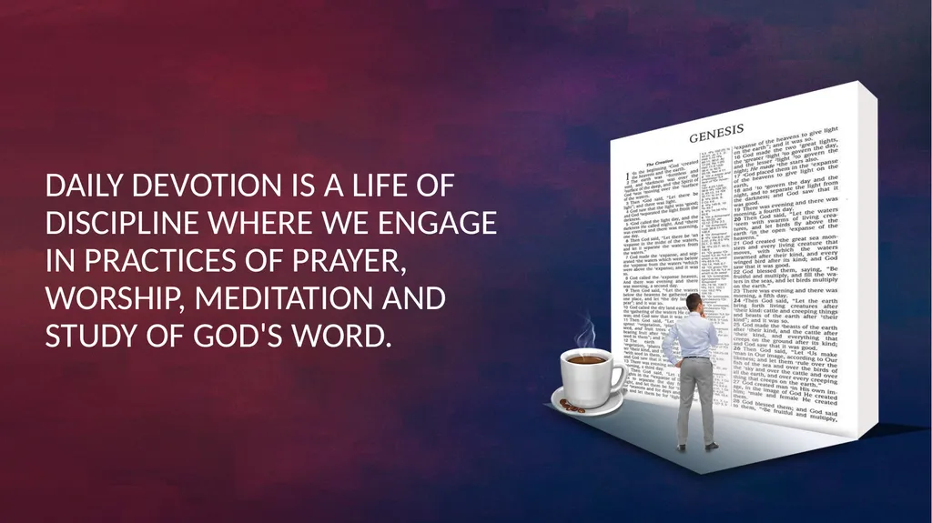 Daily Devotion: Six Practices 1. Confession, - slide 27 of 30