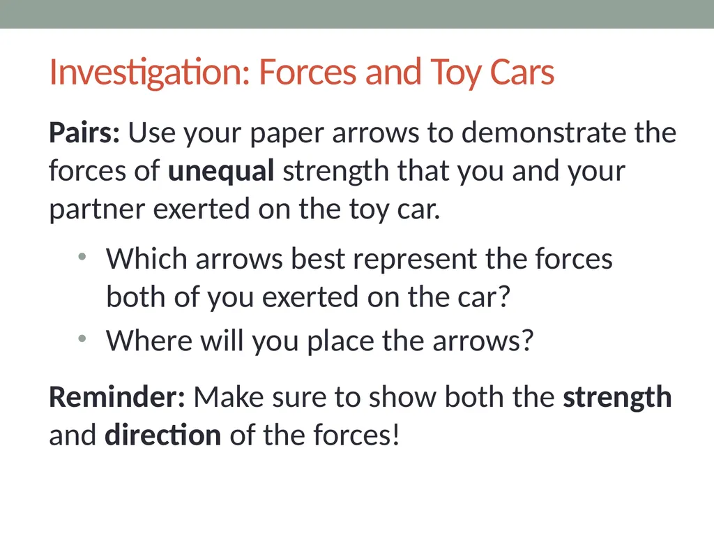 Forces Lesson 2B How Can We Draw the Forces - slide 11 of 14