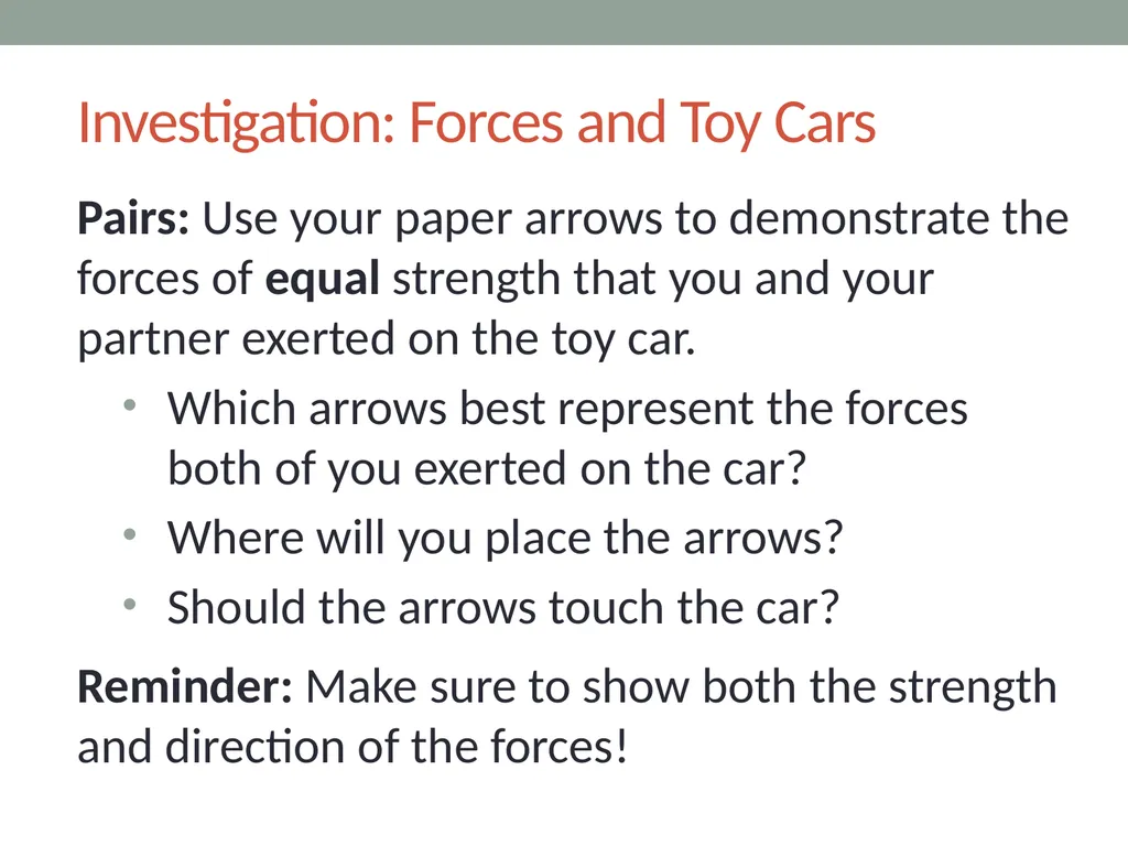 Forces Lesson 2B How Can We Draw the Forces - slide 9 of 14
