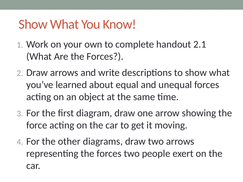 Forces Lesson 2B How Can We Draw the Forces - slide 12 of 14