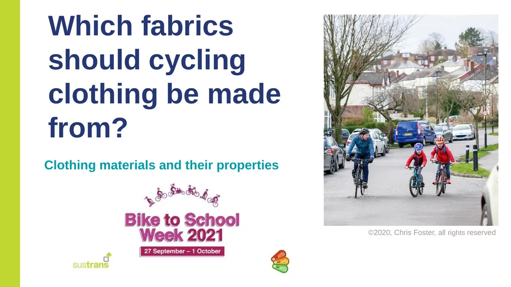 Which fabrics should cycling clothing be made - slide 1 of 7