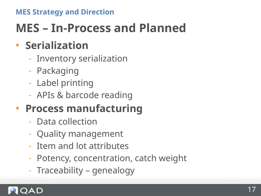 QAD MES Strategy and Direction Phil Friedman - slide 17 of 33