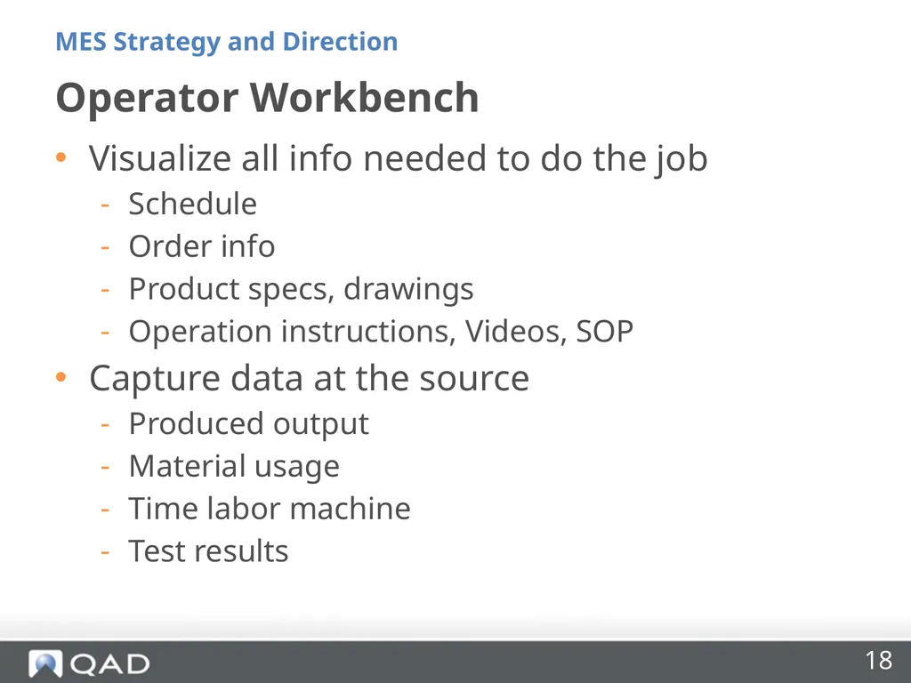 QAD MES Strategy and Direction Phil Friedman - slide 18 of 33