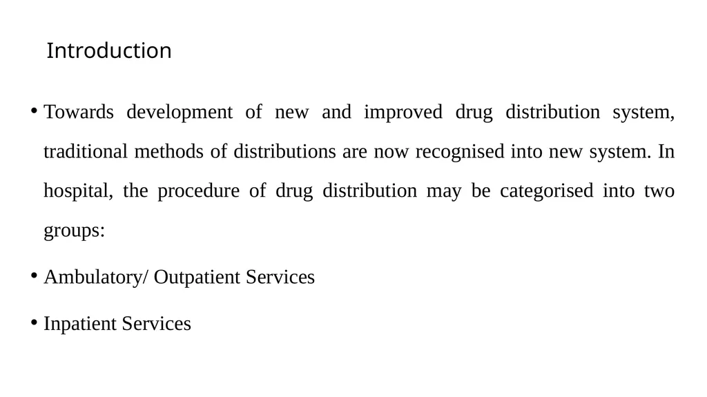 Drug Distribution system in hospital By: - slide 2 of 26