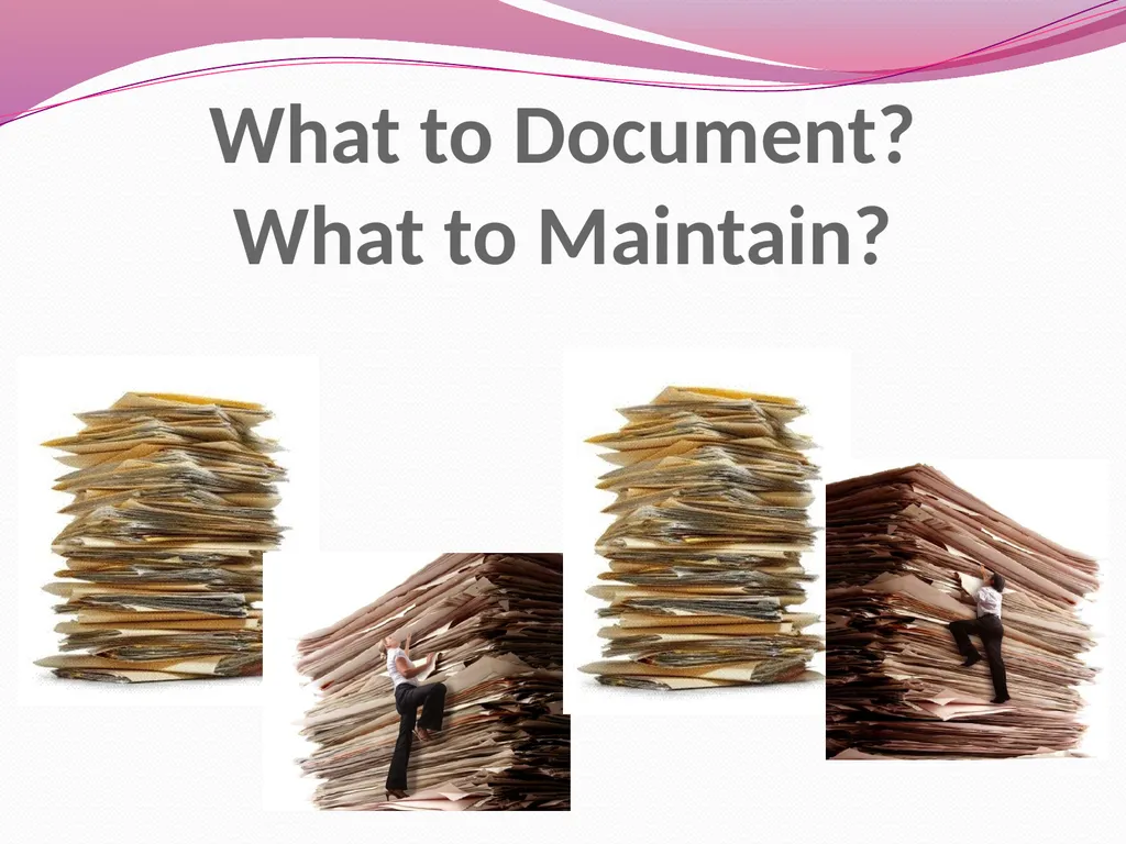Essential Documents and Documentation: Best - slide 12 of 33