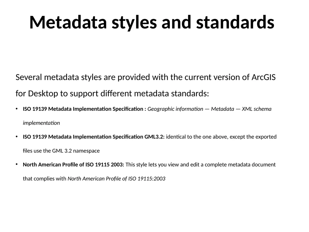 Geospatial Metadata, Standards and Infrastructure - slide 14 of 41