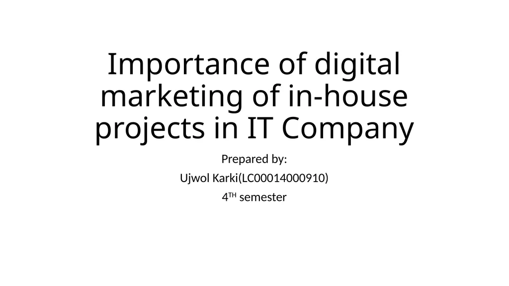 Importance of digital marketing of in-house