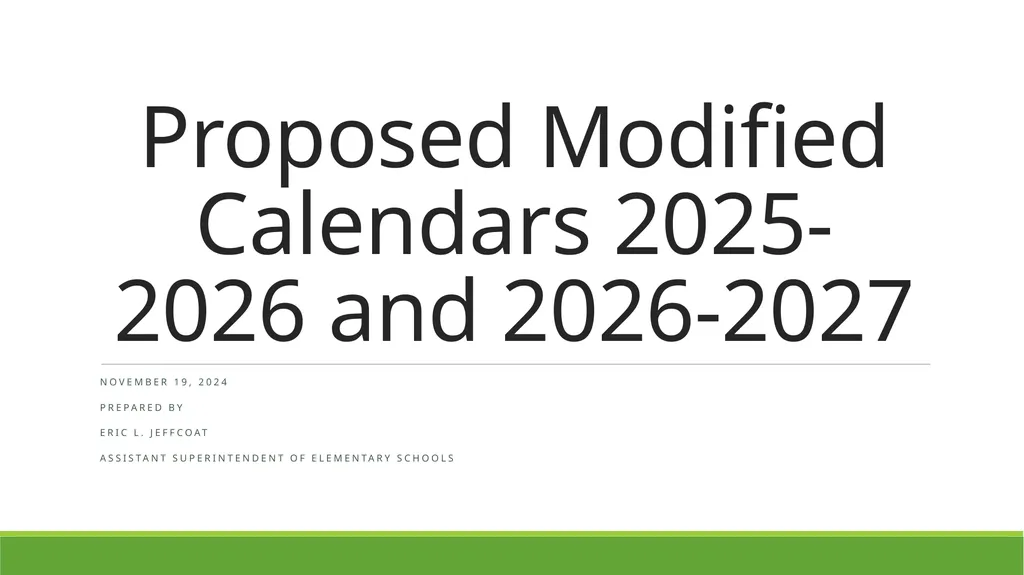 Proposed Modified Calendars 2025-2026 and - slide 2 of 21