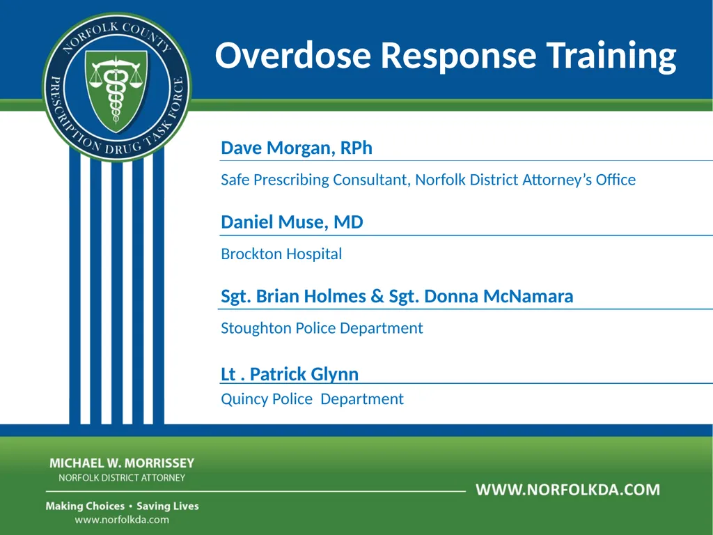 Overdose Response Training Dave Morgan, RPh Safe - slide 1 of 36