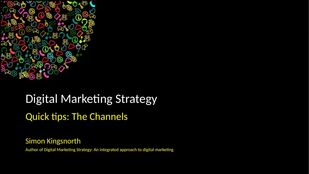 Digital Marketing Strategy Quick tips: The - slide 1 of 7