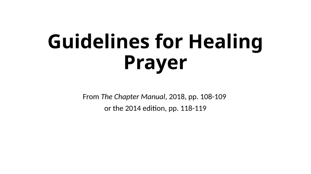 Guidelines for Healing Prayer From The Chapter - slide 1 of 5