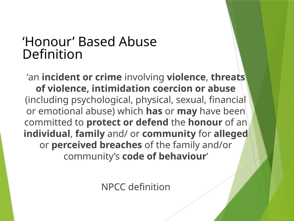 FORCED MARRIAGE AND ‘HONOUR’ BASED ABUSE - slide 3 of 24