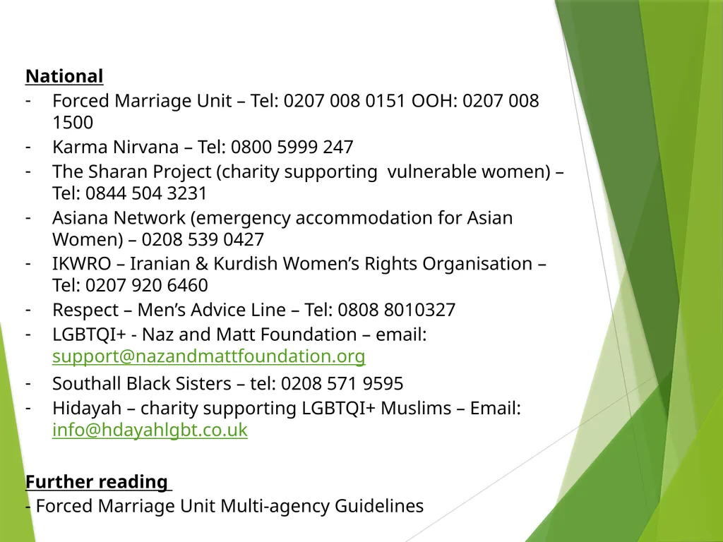 FORCED MARRIAGE AND ‘HONOUR’ BASED ABUSE - slide 24 of 24