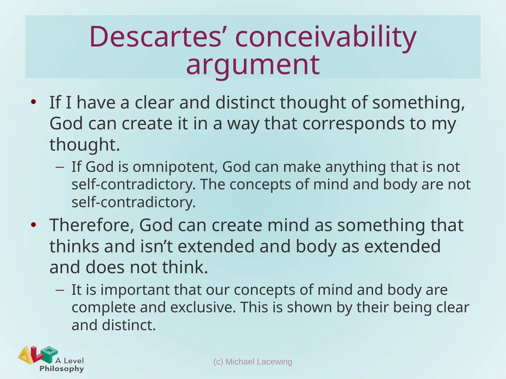 Descartes’ conceivability argument for substance - slide 4 of 11