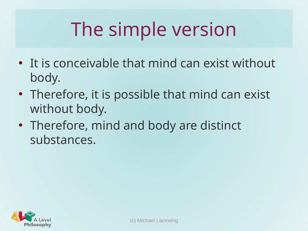 Descartes’ conceivability argument for substance - slide 6 of 11