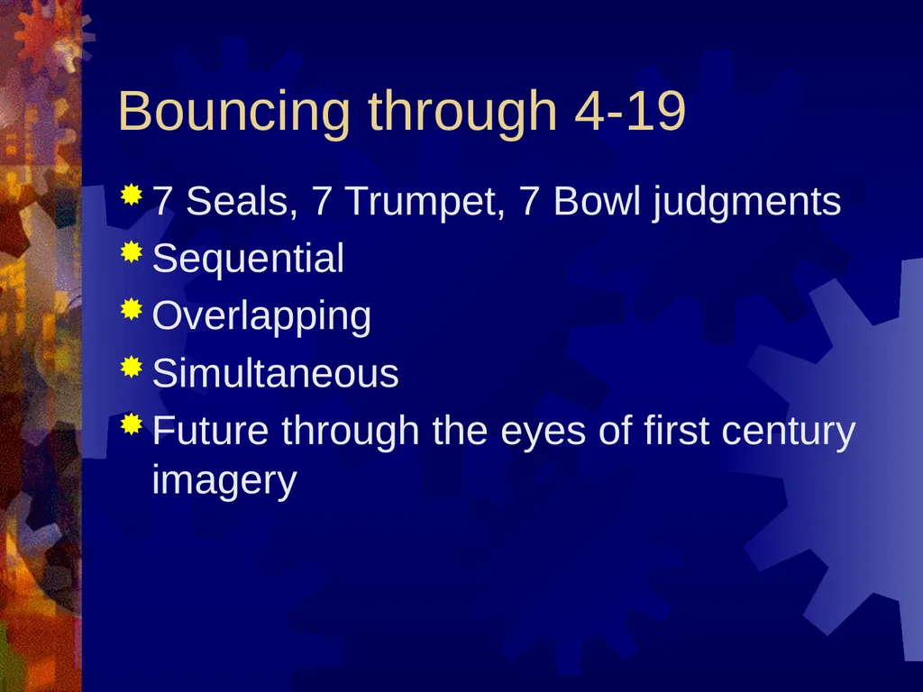 Revelation Background Extreme approaches to - slide 8 of 14