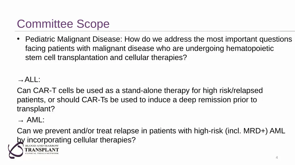 Pediatric Malignant Diseases Committee: The - slide 4 of 23