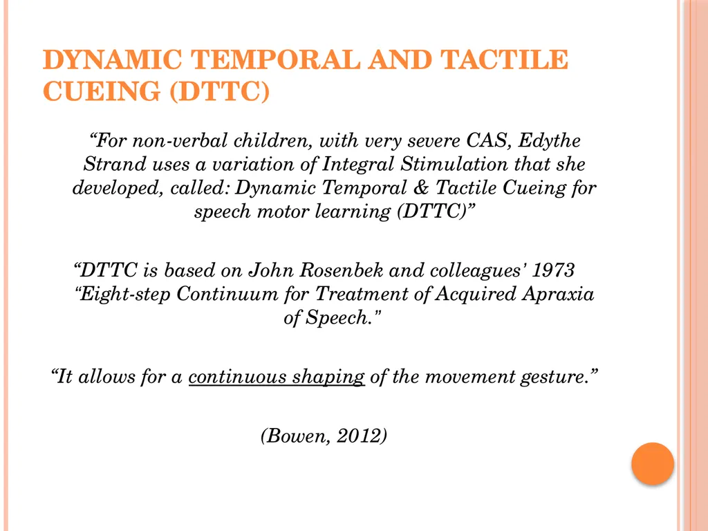 Treatment Approaches: Childhood Apraxia of Speech - slide 16 of 36