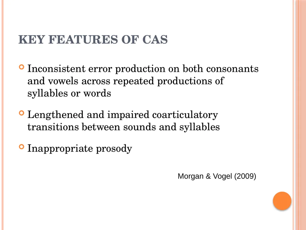 Treatment Approaches: Childhood Apraxia of Speech - slide 4 of 36