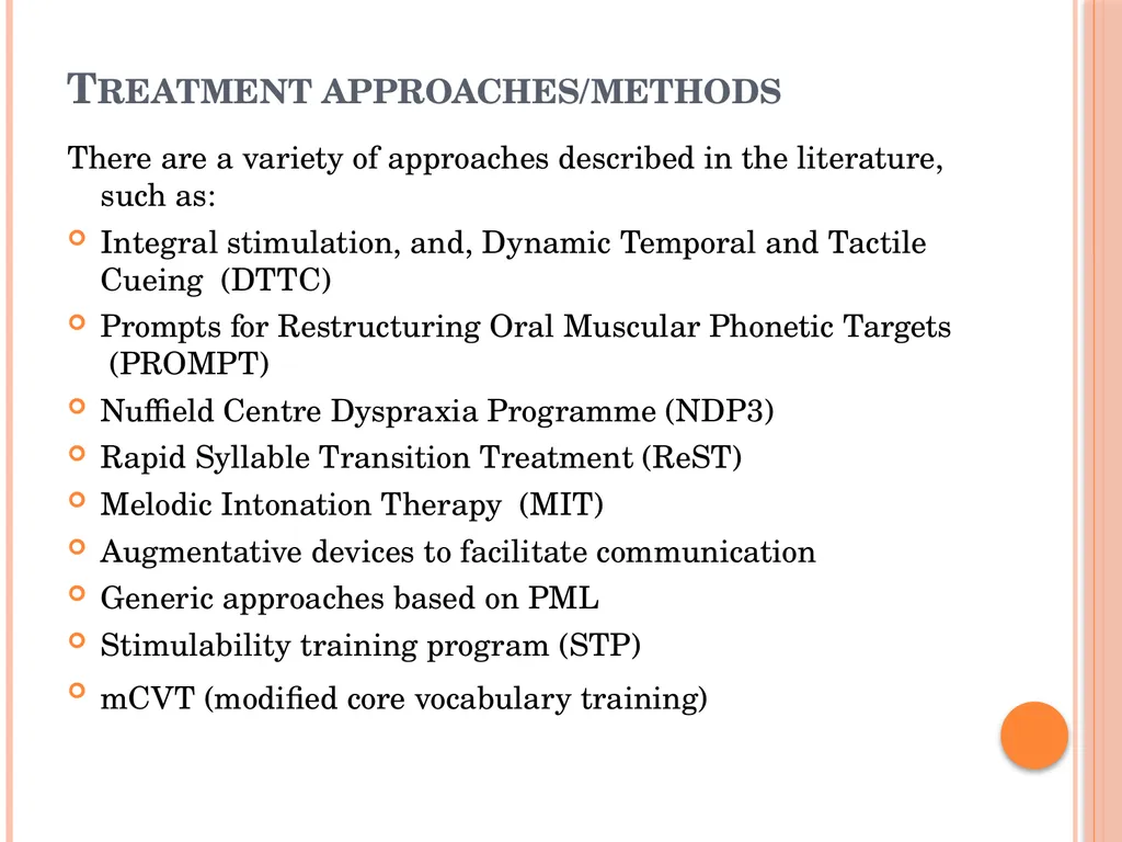 Treatment Approaches: Childhood Apraxia of Speech - slide 13 of 36