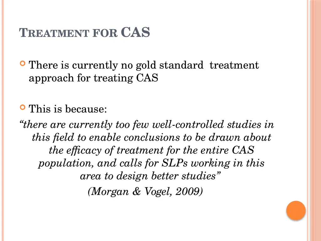 Treatment Approaches: Childhood Apraxia of Speech - slide 6 of 36