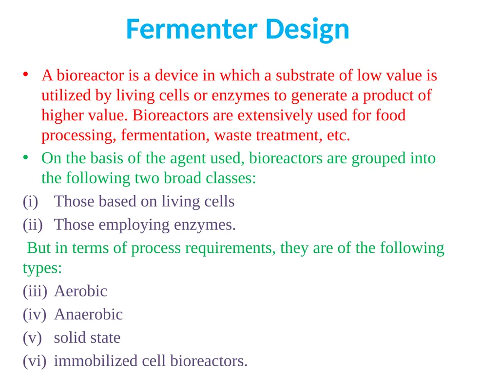 Lecture 5 Fermenter types FE308- Fermentation - slide 10 of 36