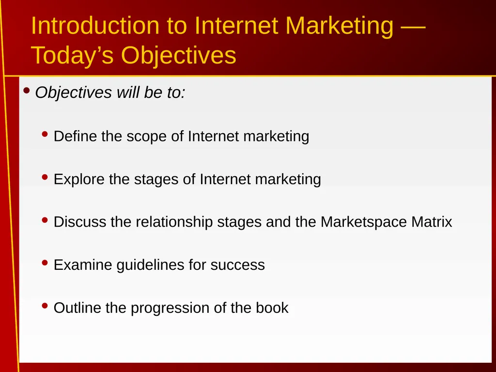 1 Introduction to Internet Marketing Introduction - slide 2 of 25