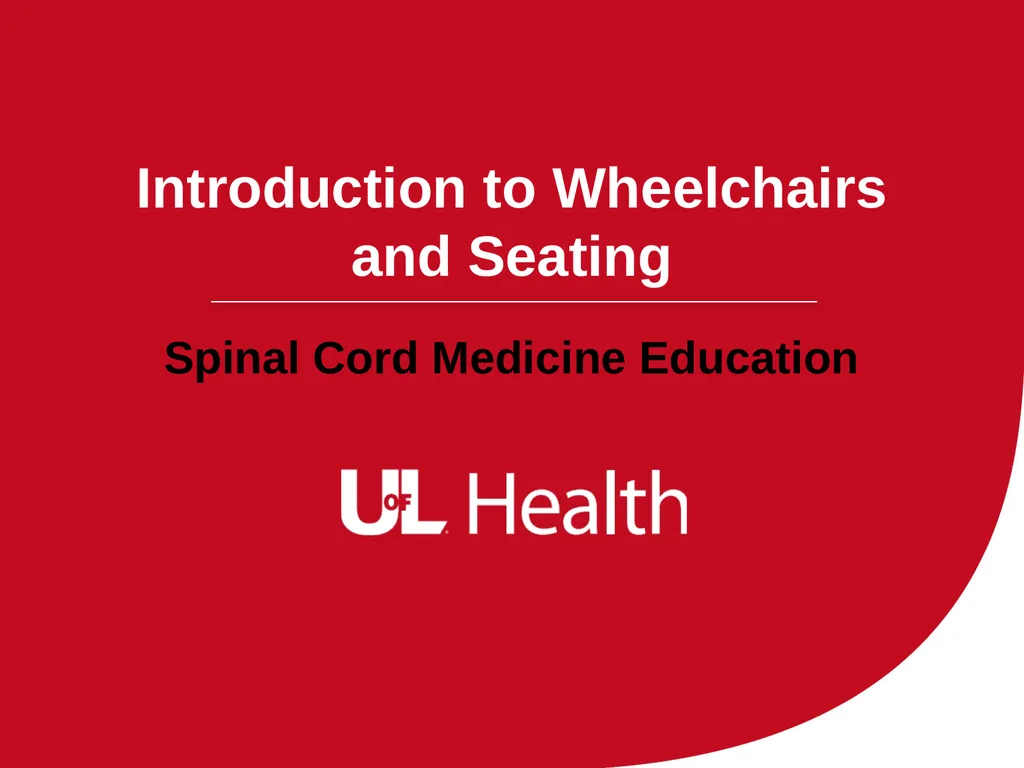 Introduction to Wheelchairs and Seating Spinal - slide 1 of 36