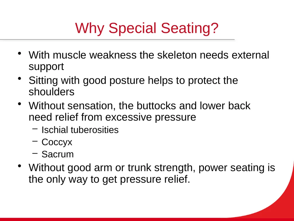 Introduction to Wheelchairs and Seating Spinal - slide 34 of 36