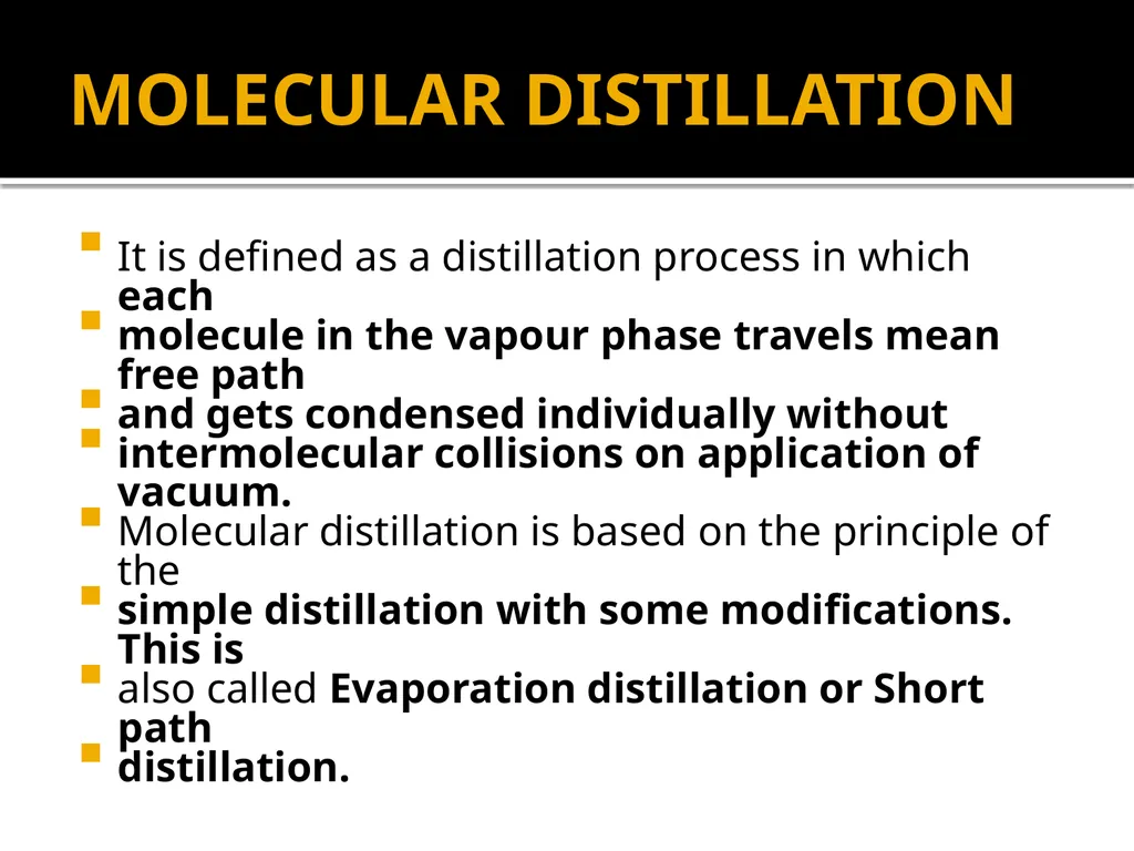 Vacuum Distillation Dr. Garima Joshi, Assistant - slide 6 of 13