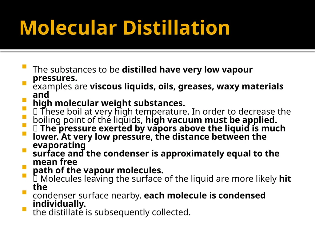 Vacuum Distillation Dr. Garima Joshi, Assistant - slide 7 of 13