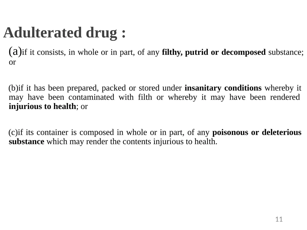 Drugs and Cosmetics Act 1940 1 Contents - slide 11 of 49